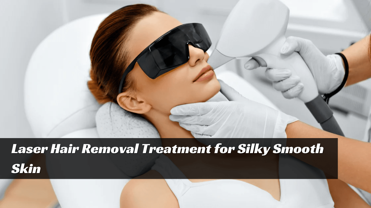 Laser Hair Removal Treatment